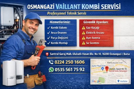 Osmangazi Vaillant Kombi Servisi